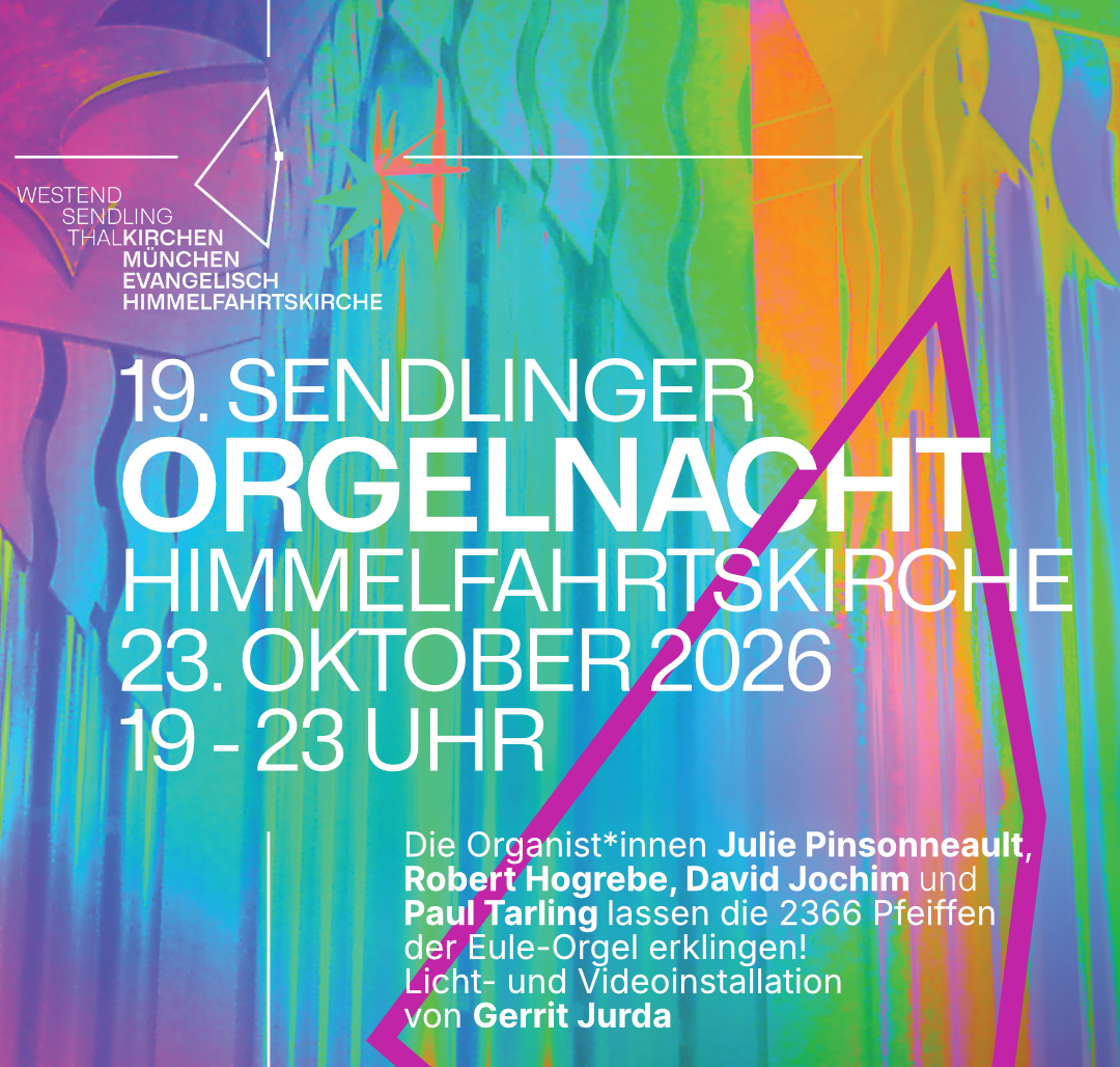 Klangfarbe Orgel in der Orgelnacht in der Himmelfahrtskirche Sendling. Bunte Farben und 4 Organist:innen verwöhnen Augen und Ohren